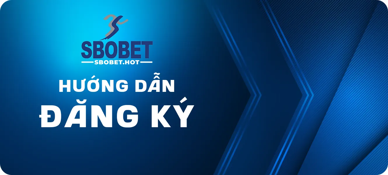 hướng dẫn đăng ký sbobet